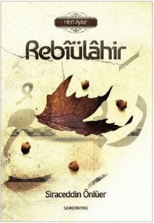 Rebiülahir | Semerkand Yayınları (Ciltsiz)