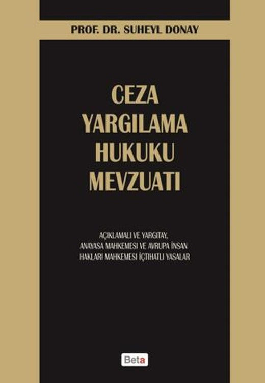 Ceza Yargılama Hukuku Mevzuatı | Beta Yayınevi (Ciltsiz)