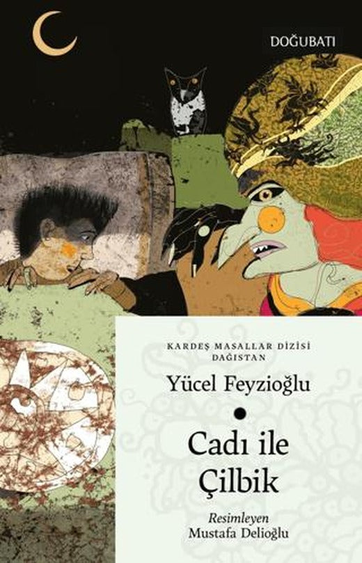 Cadı ile Çilbik