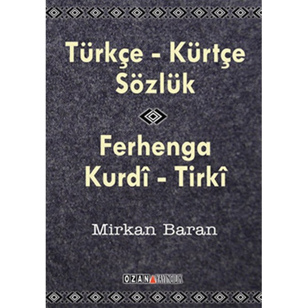 Kürtçe- Türkçe Sözlük | Ozan Yayıncılık - Eğitim Dizisi (İnce Kapak)