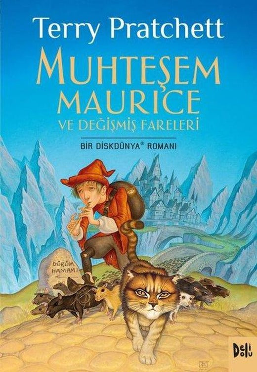 Muhteşem Maurice ve Değişmiş Fareleri - Diskdünya | DeliDolu (İnce Kapak)