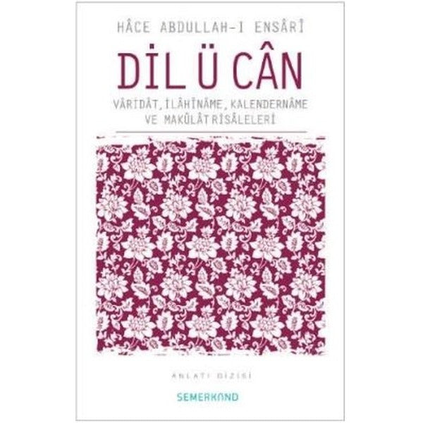 Dil Ü Can | Hacegan Yayıncılık (Ciltsiz)