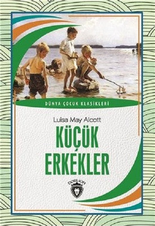 Küçük Erkekler | Dorlion Yayınevi