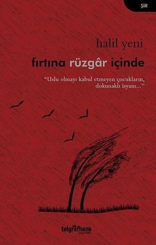 Fırtına Rüzgar İçinde | Telgrafhane Yayınları (Ciltsiz)