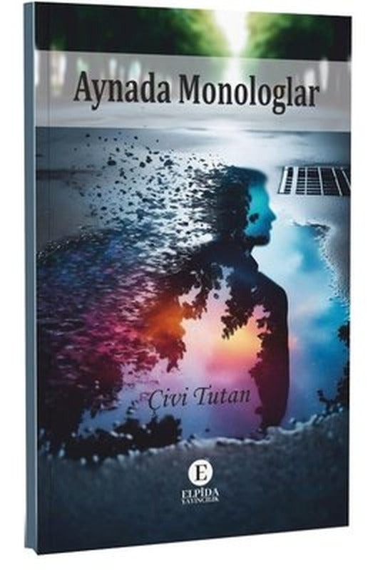 Aynada Monologlar | Elpida Yayıncılık (İnce Kapak)