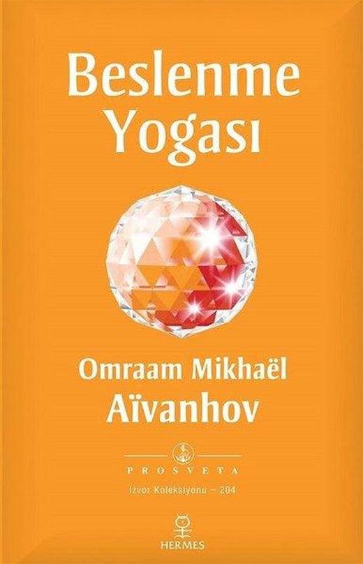 Beslenme Yogası | Hermes Yayınları (İnce Kapak)