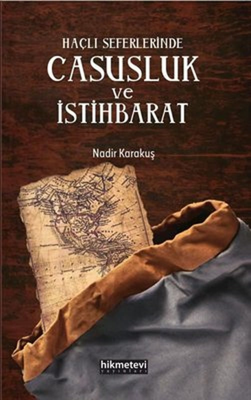 Haçlı Seferlerinde Casusluk ve İstihbarat | Hikmetevi Yayınları