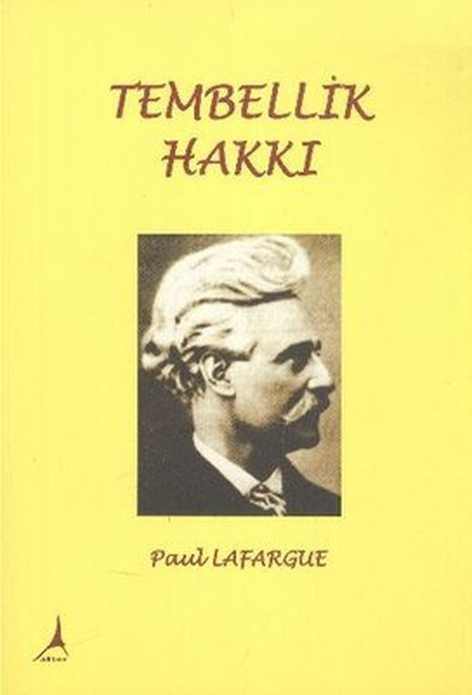 Tembellik Hakkı | Alter Yayınları