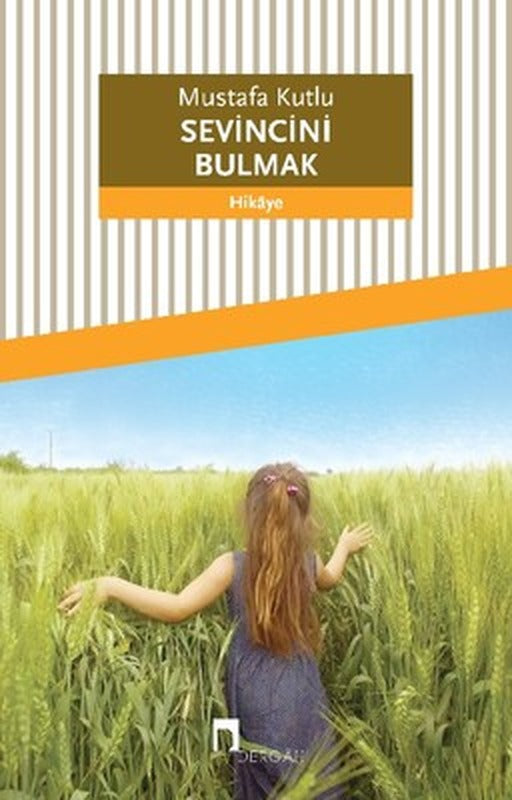 Sevincini Bulmak | Dergah Yayınları