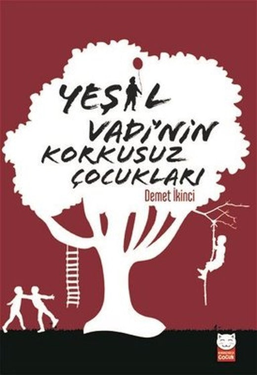 Yeşil Vadi'nin Korkusuz Çocukları | Kırmızı Kedi