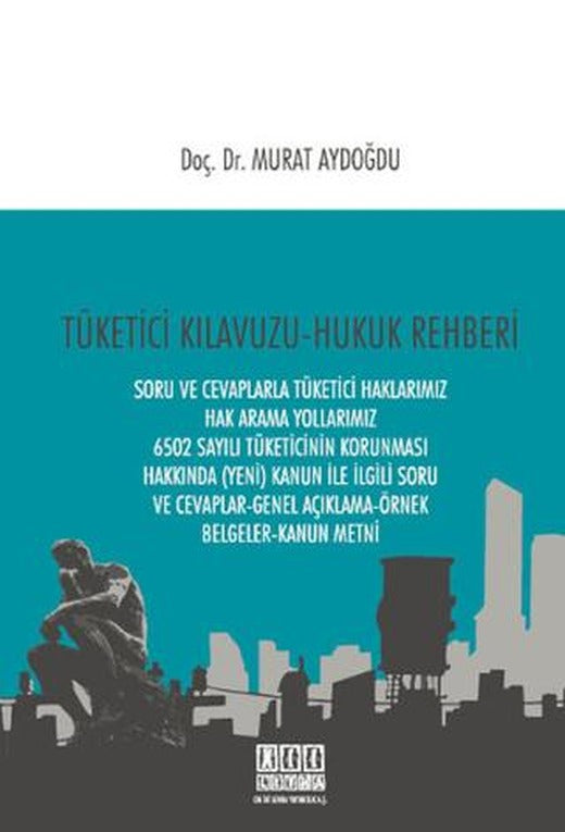 Tüketici Kılavuzu - Hukuk Rehberi | On İki Levha Yayınları (Ciltsiz)