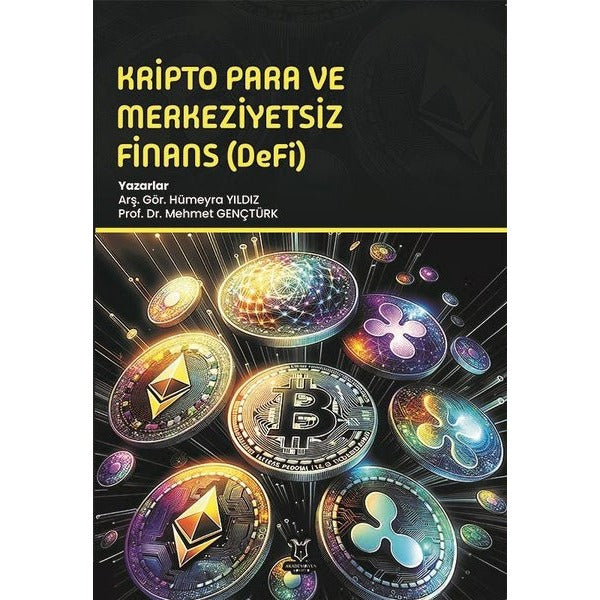 Kripto Para ve Merkeziyetsiz Finans (DeFi) | Akademisyen Kitabevi (Ciltsiz)