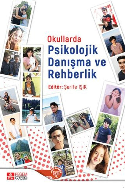 Okullarda Psikolojik Danışma ve Rehberlik | Pegem Akademi Yayıncılık (Ciltsiz)