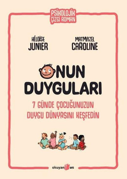 Onun Duyguları - Psikolojik Çizgi Roman | Okuyan Us Yayınları (İnce Kapak)