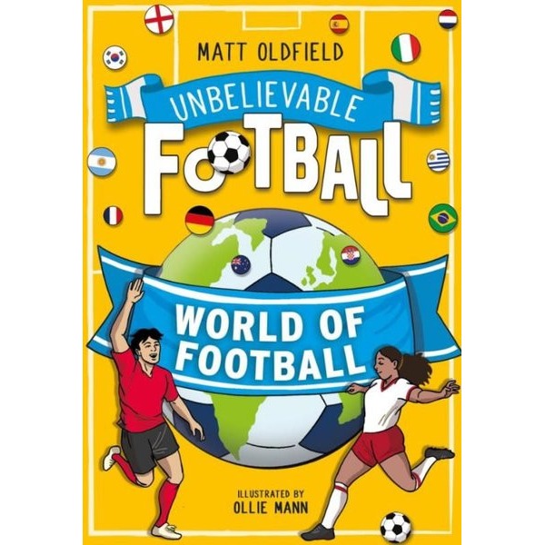 Unbelievable Football: World of Football | Hachette Children (İnce Kapak)