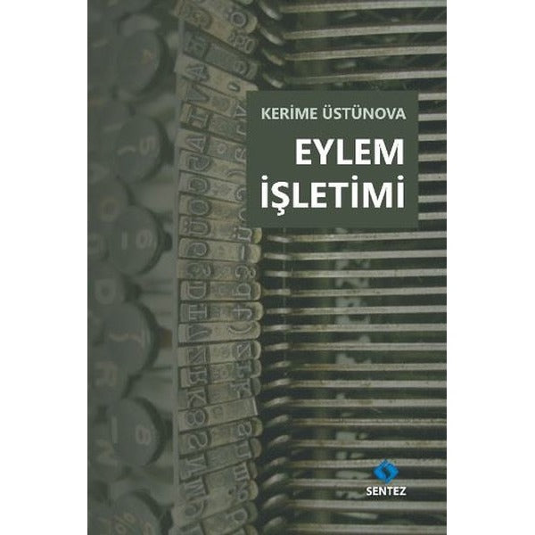Eylem İşletimi | Sentez Yayınları (Ciltsiz)