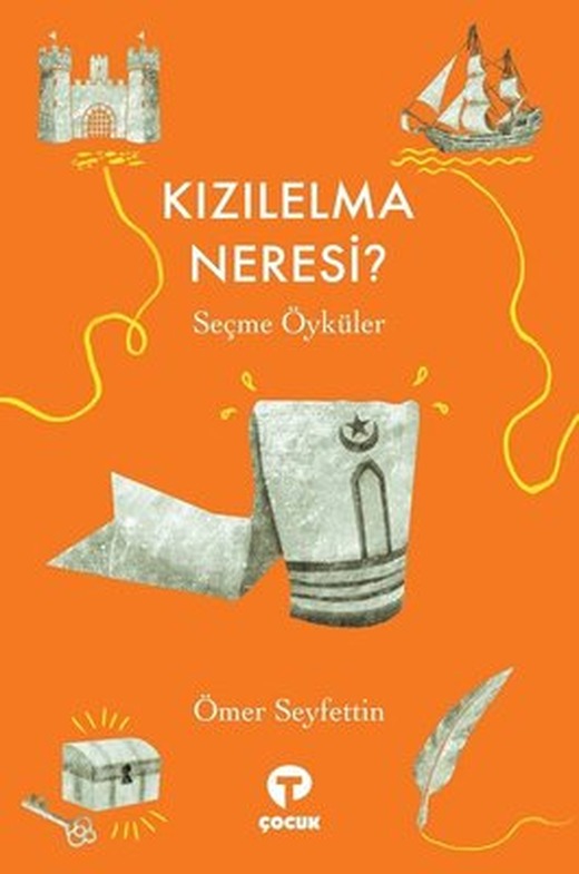 Kızılelma Neresi? - Seçme Öyküler | Turkuvaz Çocuk