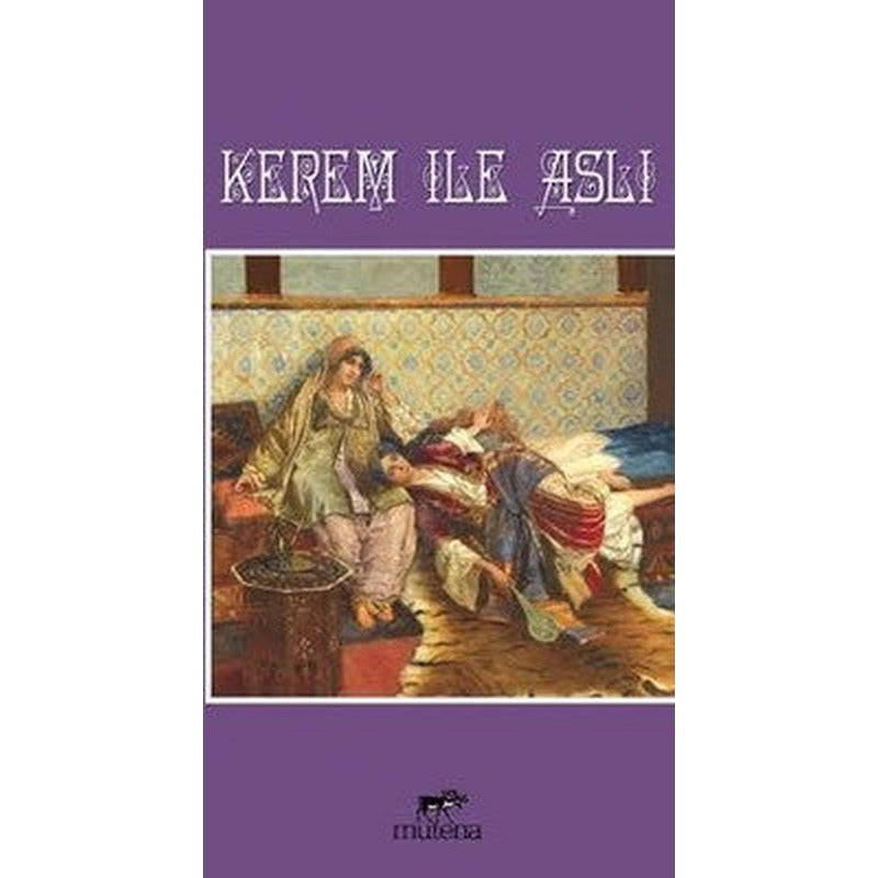 Kerem İle Aslı | Mutena Yayınları