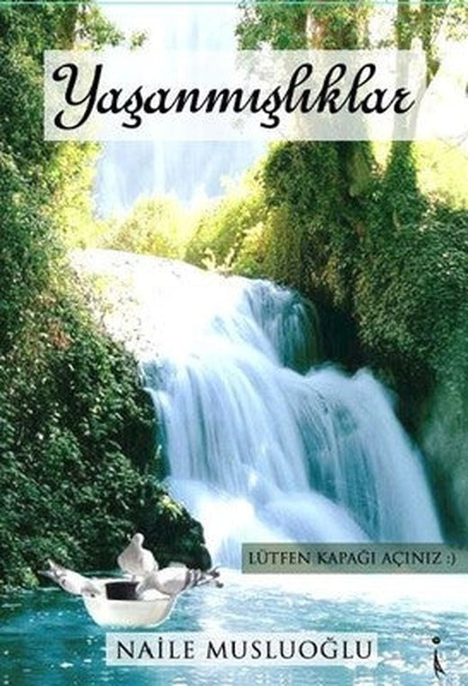 Yaşanmışlıklar | İkinci Adam Yayınları