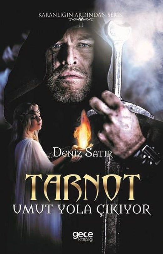 Tarnot Umut Yola Çıkıyor-Karanlığın Ardından Serisi 2 | Gece Kitaplığı (İnce Kapak)
