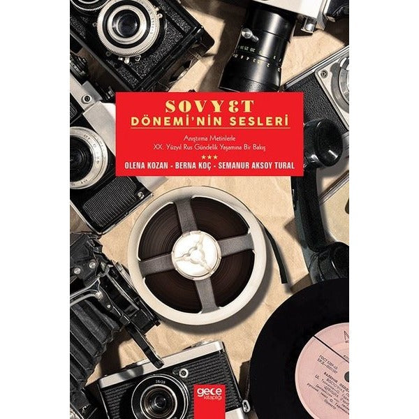 Sovyet Dönemi'nin Sesleri | Gece Kitaplığı (Ciltsiz)