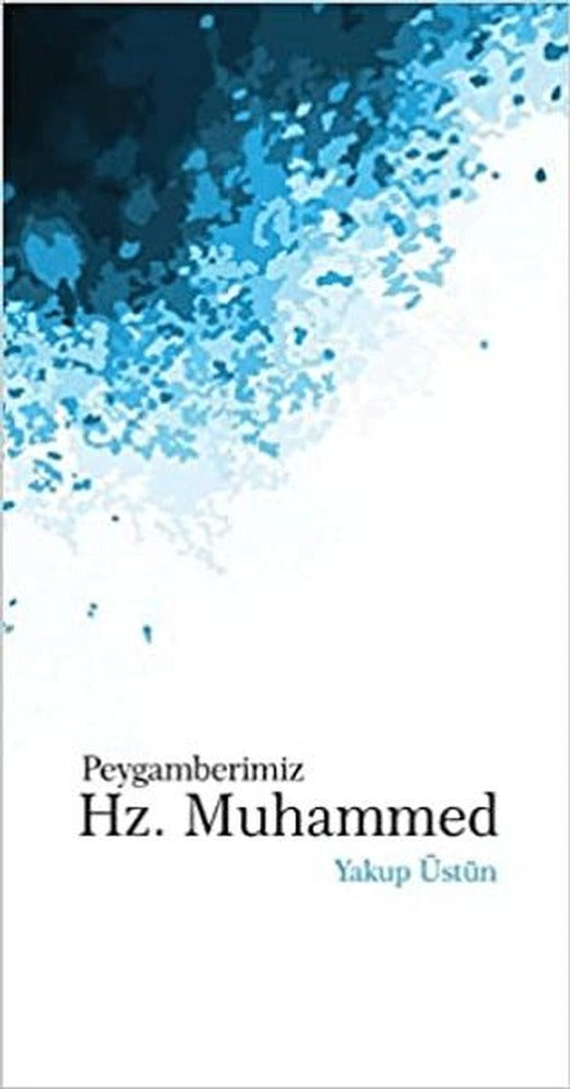 Peygamberimiz Hz. Muhammed