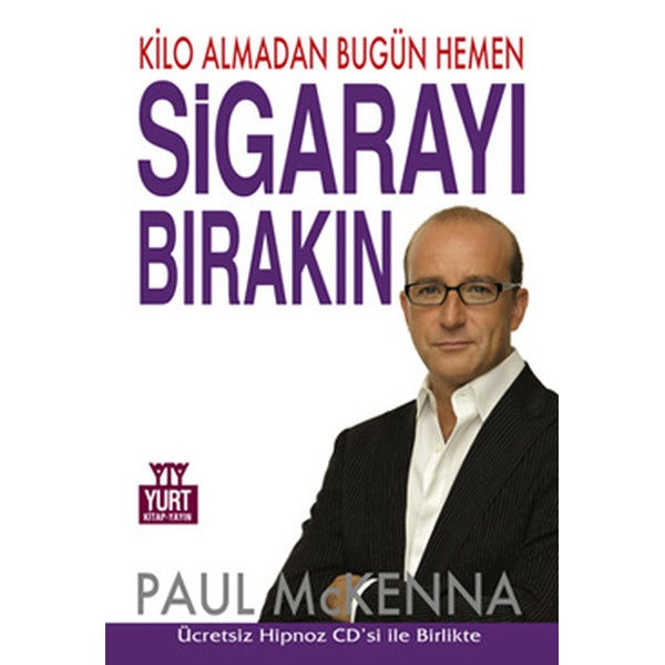 Kilo Almadan Bugün Hemen Sigarayı Bırakın | Yurt Kitap Yayın - Sağlık Dizisi (İnce Kapak)