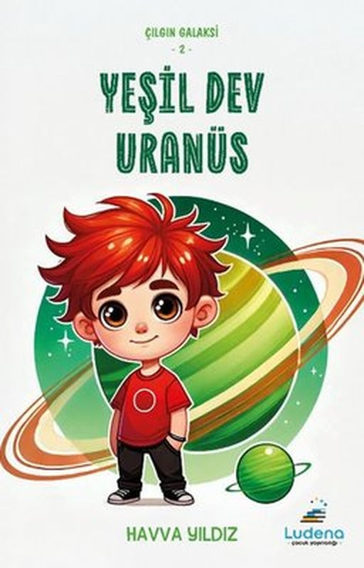 Yeşil Dev Uranüs | Ludena Yayınları (İnce Kapak)