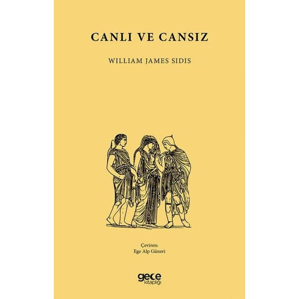Canlı ve Cansız | Gece Kitaplığı (İnce Kapak)