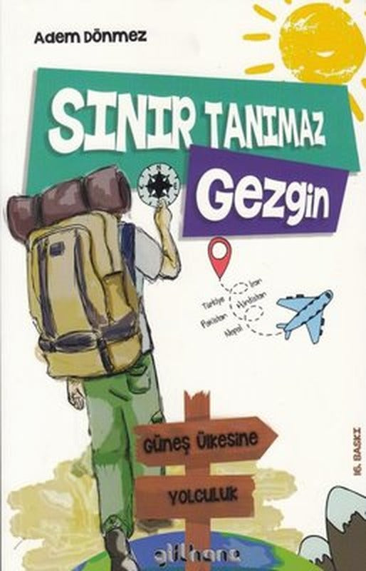Sınır Tanımaz Gezgin | Gülhane (İnce Kapak)