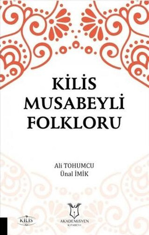 Kilis Musabeyli Folkloru | Akademisyen Kitabevi (Ciltsiz)