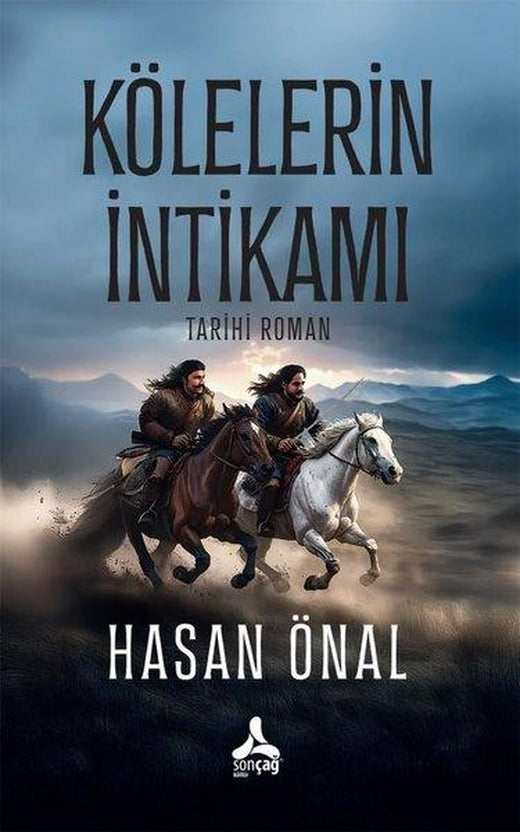 Kölelerin İntikamı | Sonçağ Yayınları (İnce Kapak)