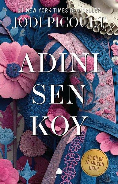 Adını Sen Koy | April Yayıncılık (İnce Kapak)  - Resim 1