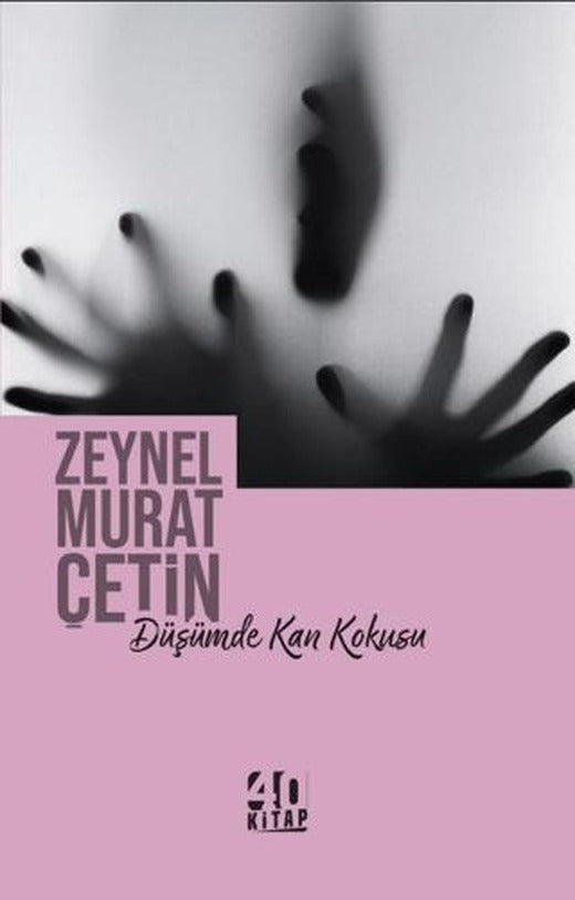 Düşümde Kan Kokusu | 40 Kitap (Ciltsiz)