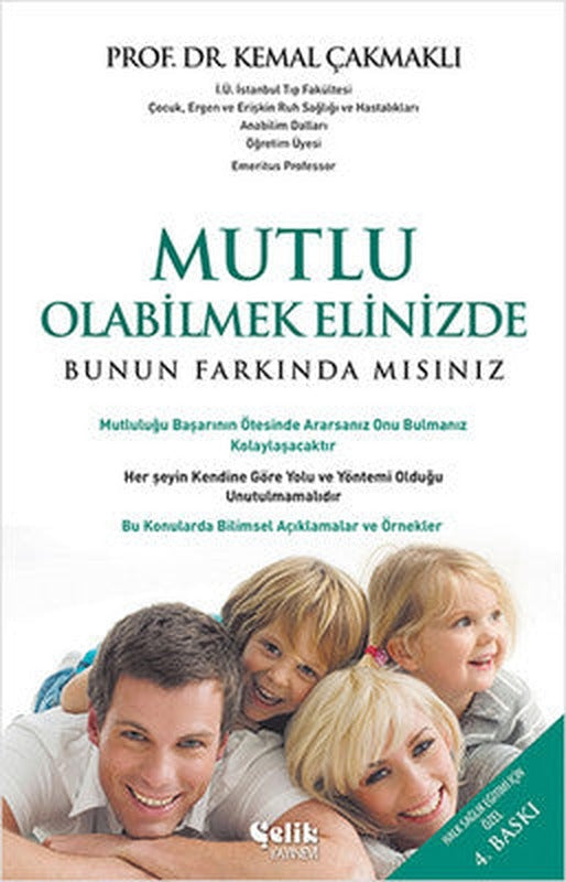 Mutlu Olmak Elinizde | Çelik Yayınevi