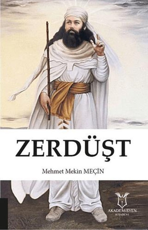 Zerdüşt | Akademisyen Kitabevi (Ciltsiz)