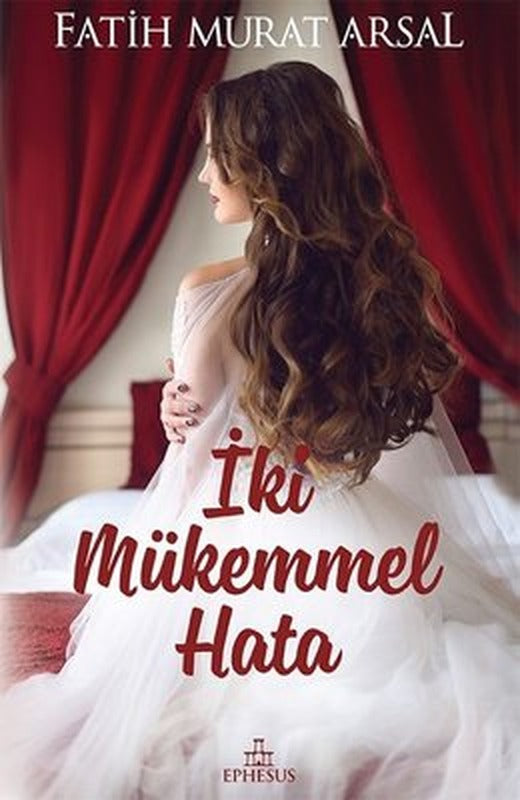 İki Mükemmel Hata | Ephesus Yayınları