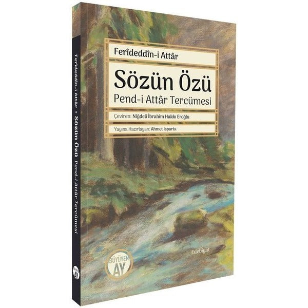 Sözün Özü: Pend-i Attar Tercümesi | Büyüyenay Yayınları (İnce Kapak)
