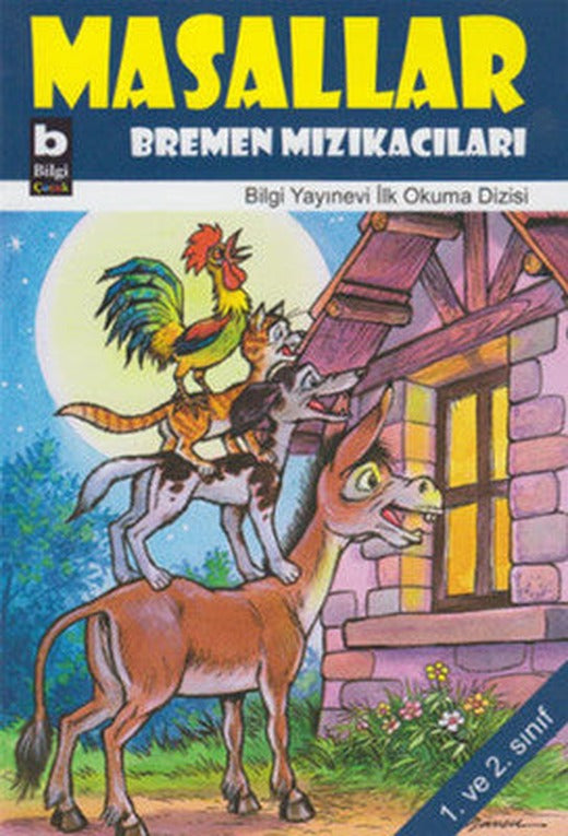 Masallar - Bremen Mızıkacıları | Bilgi Yayınevi