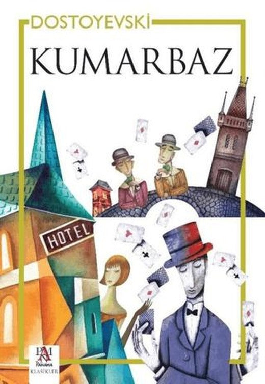 Kumarbaz | Panama Yayıncılık (Ciltsiz)