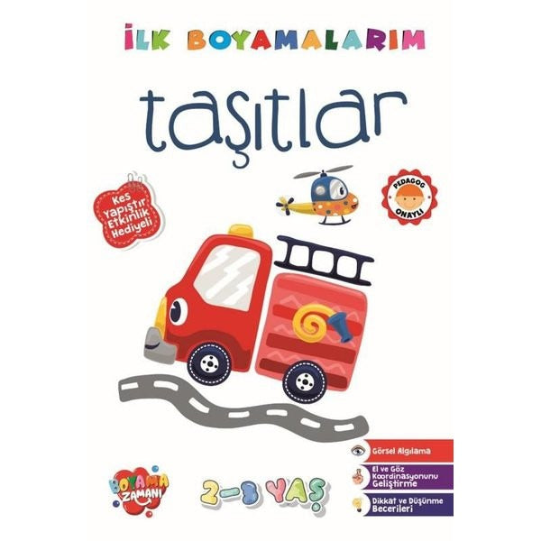 İlk Boyamalarım - Taşıtlar | Boyama Zamanı (Ciltsiz)