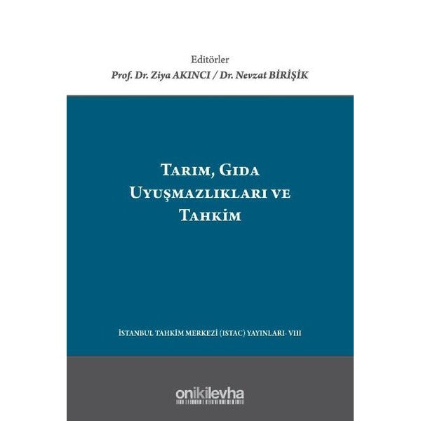 Tarım, Gıda Uyuşmazlıkları ve Tahkim
