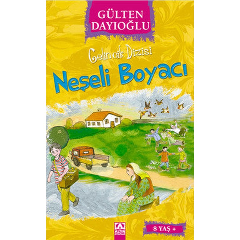 Neşeli Boyacı - Gelincik Dizisi | Altın Kitaplar