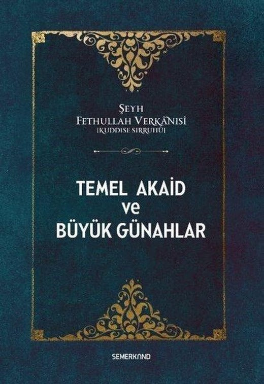 Temel Akaid ve Büyük Günahlar | Semerkand Yayınları (İnce Kapak)