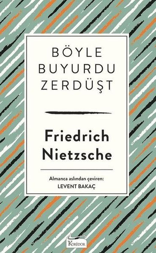 Böyle Buyurdu Zerdüşt-Bez Ciltli | Koridor Yayıncılık (Ciltli)
