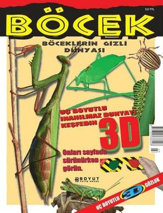 3D Çocuk Dergisi - Böceklerin Gizli Dünyası | Boyut Yayın Grubu (Ciltsiz)