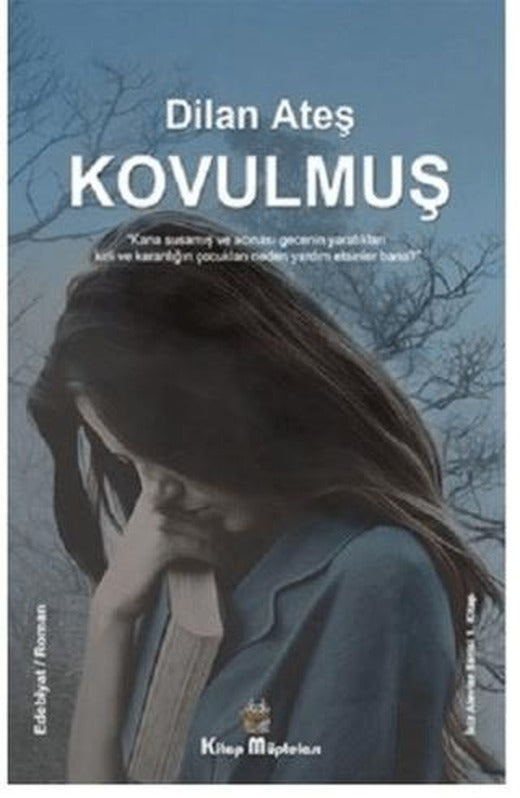Kovulmuş | Kitap Müptelası Yayınları (Ciltsiz)