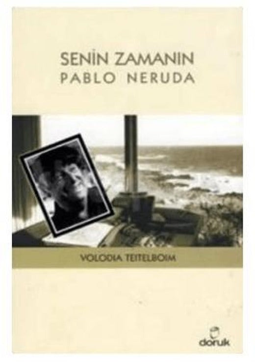 Senin Zamanın Pablo Neruda