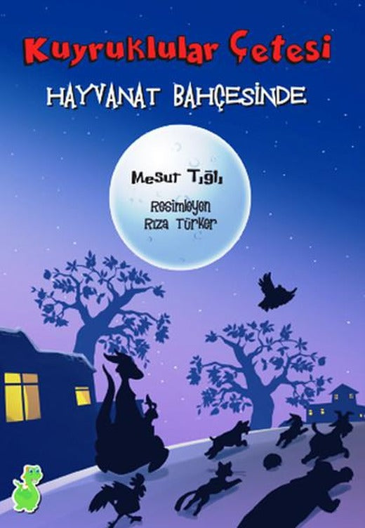 Kuyruklular Çetesi Hayvanat Bahçesinde | Yeşil Dinozor (İnce Kapak)