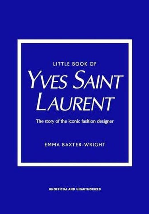 Little Book of Yves Saint Laurent | Headline Book Publishing (İnce Kapak)
